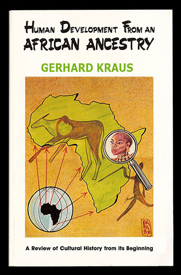 Gerhard Kraus - Human Devlopment From An African Ancestry by Karnak House Publishers